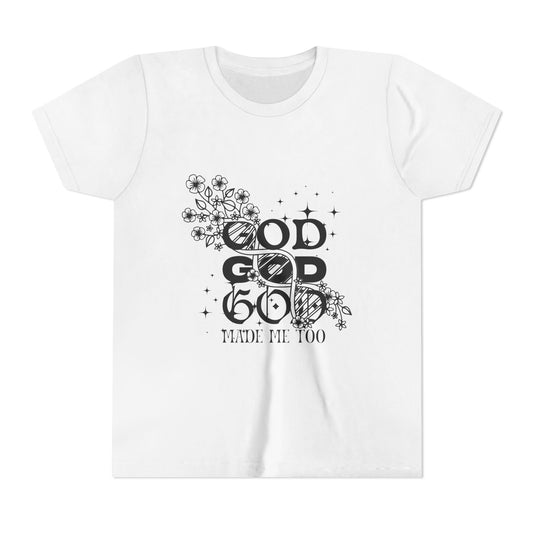 God Made Me Too - Youth
